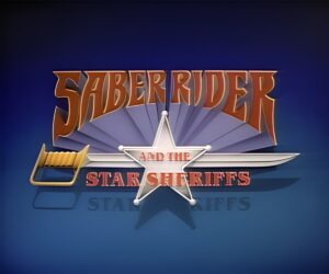 Saber Rider and the Star Sheriffs