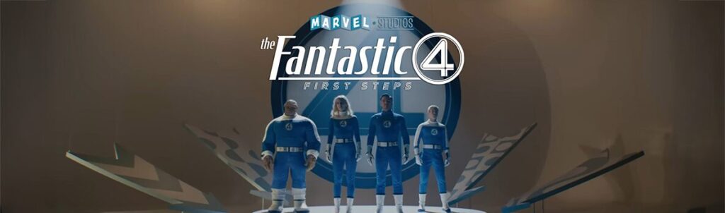 the-fantastic-four-first-step-teaser-trailer-banner2-1024x302 The Fantastic Four: First Steps
